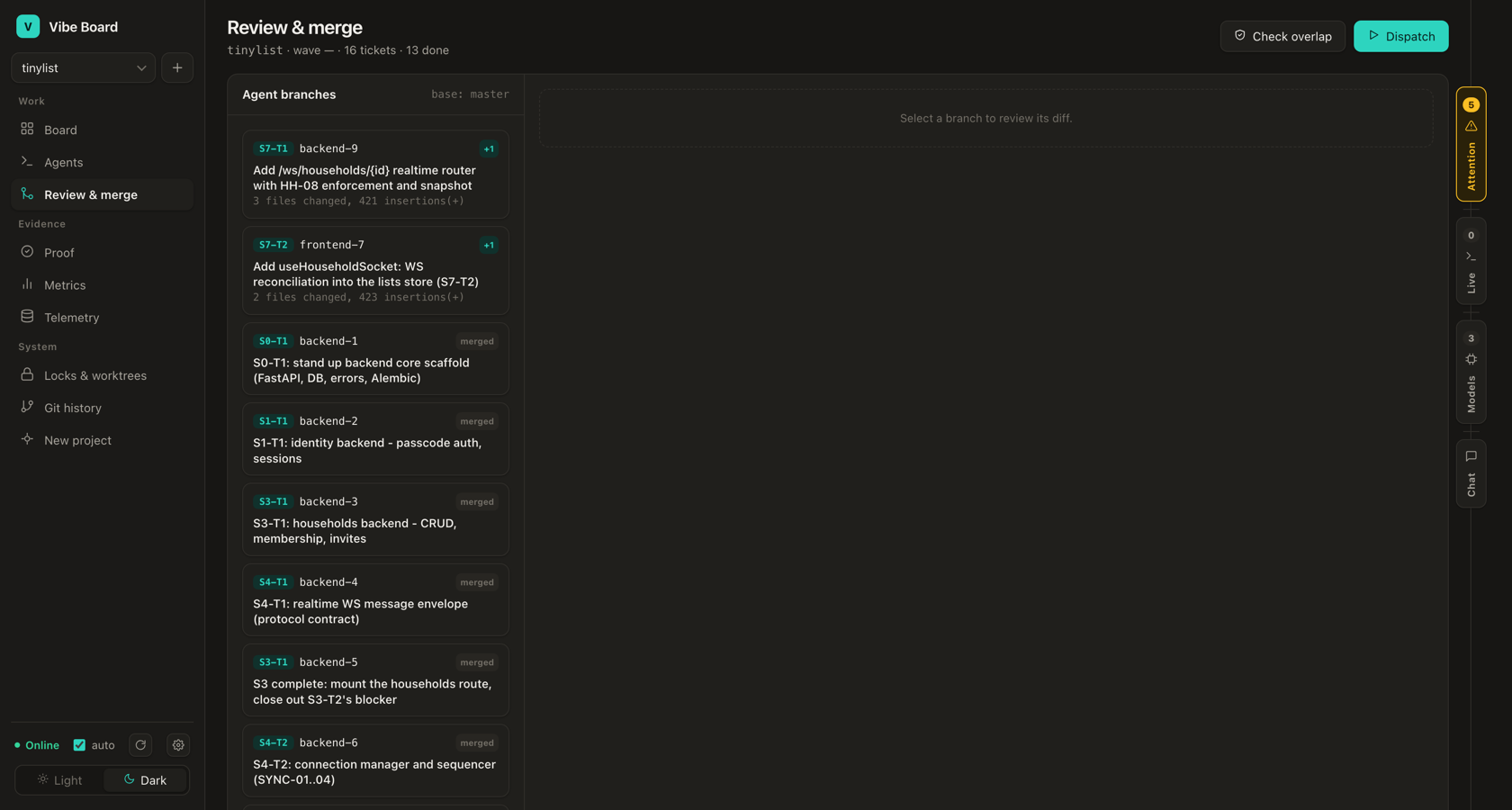 Review and merge: agent branches with diffs and commits.